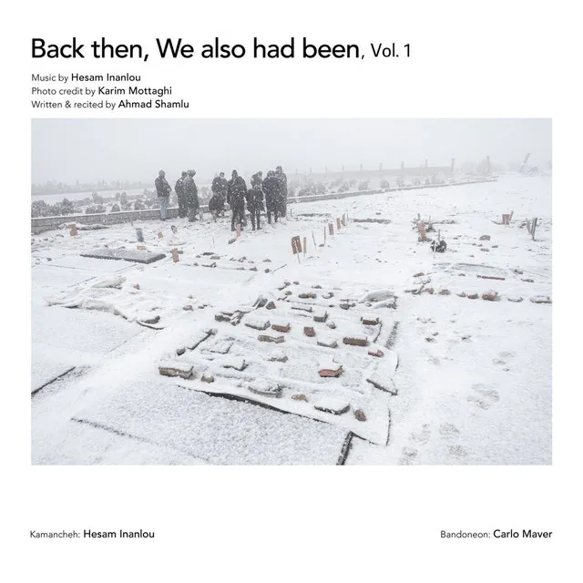 Back Then, We Also Had Been, Vol. 1