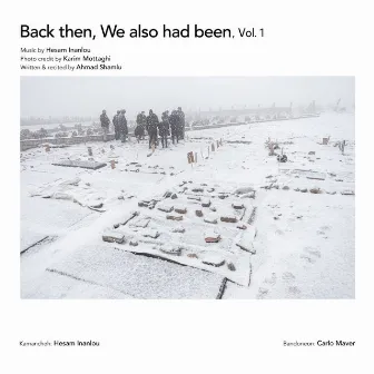 Back Then, We Also Had Been, Vol. 1 by Carlo Maver