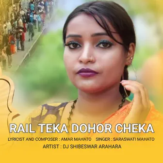 Rail Teka Dohor Cheka by DJ Shibeswar Arahara