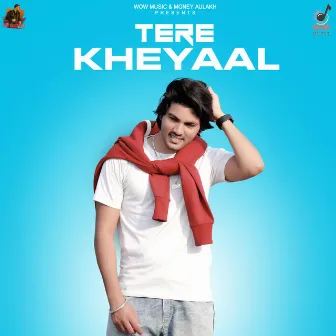 Tere Khayal by Money Aulakh