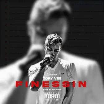 Finessin by Tory Vee