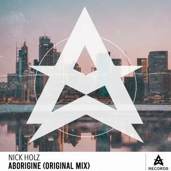 Aborigine (Original Mix) by Nick Holz