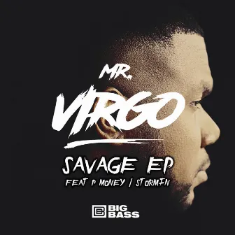 Savage EP by Mr Virgo