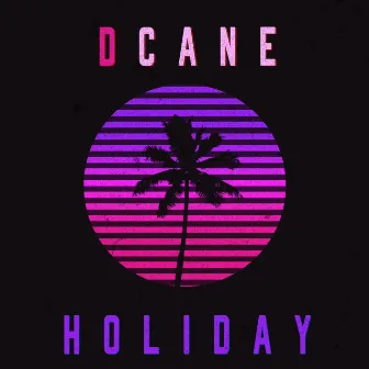 Holiday by Dcane