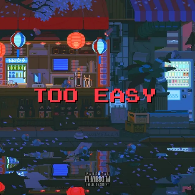 Too Easy - Rough Mix