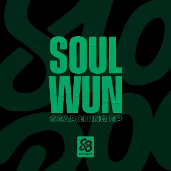 Searching - EP by Soul Wun