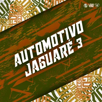 Automotivo Jaguaré 3 by Mc DoisZin