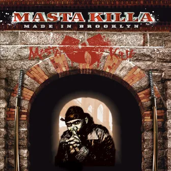 Made In Brooklyn by Masta Killa