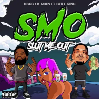 S M O by BSGG Lil Man