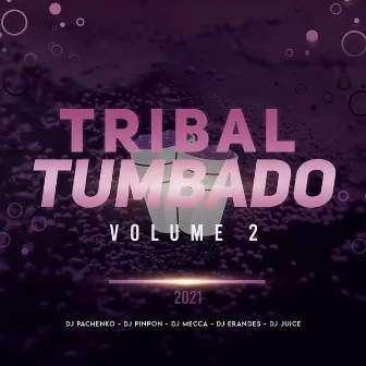 Tribal Tumbado, Vol. 2 by MX Music