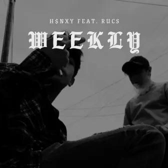 Weekly by H$Nxy