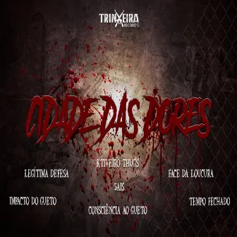 Cidade das Dores by Ktiveiro Thugs