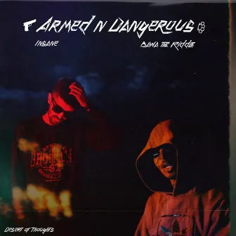 Armed n' Dangerous by INSANE