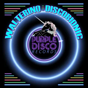 DiscoBionic (Main Mix) by Walterino