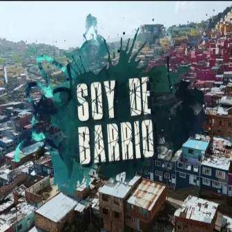 soy de barrio by Guerrero the Producer