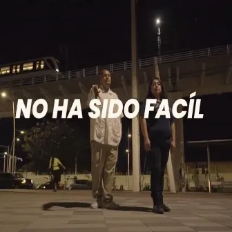 No Ha Sido Fácil by Dos Escencias