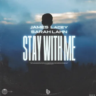 Stay With Me by Sarah Lahn