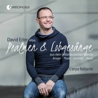 Psalmen und Lobgesänge by David Erler