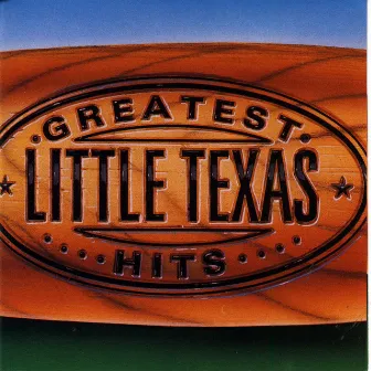 Greatest Hits by Little Texas