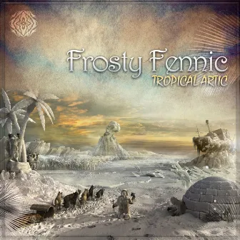 Tropical Arctic by Frosty Fennic