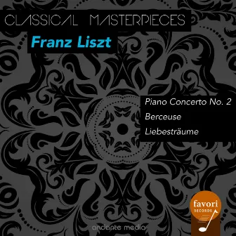 Classical Masterpieces - Franz Liszt: Liebesträume by Jerome Rose