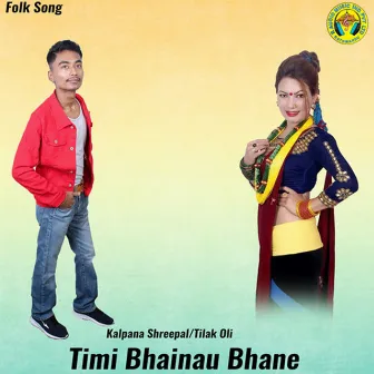 Timi Bhainau Bhane by Tilak Oli