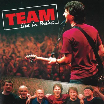 Live in Praha by Team