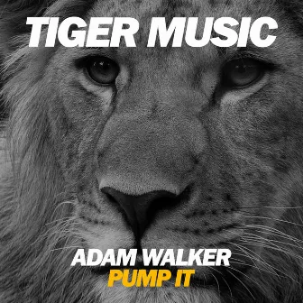 Pump It by Adam Walker