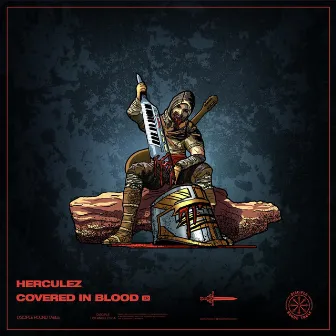 Covered In Blood EP by Herculez