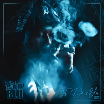 Out Da Blu by Bay Blu