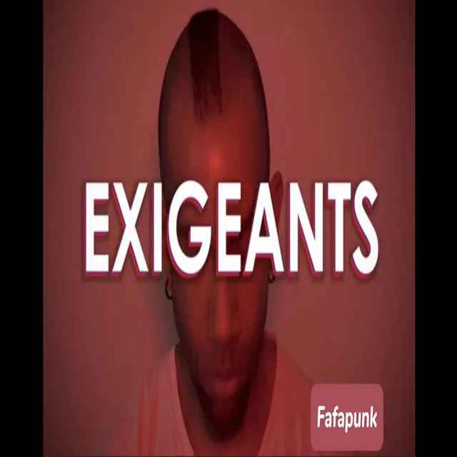 Exigeants