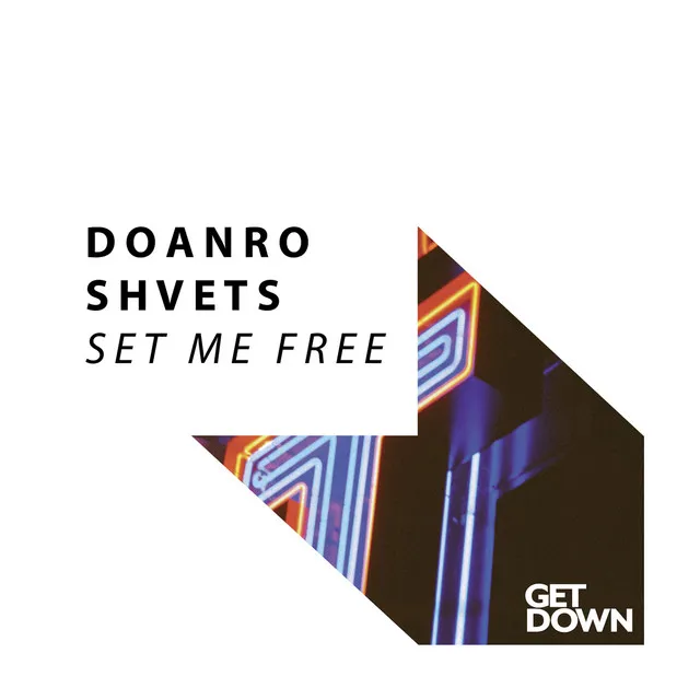 Set Me Free - Original Mix