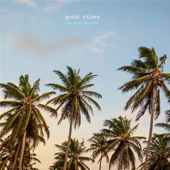 Good Vibes by Te'amir