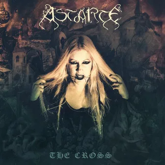 THE CROSS by Astarte