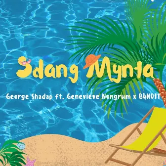 Sdang Mynta by George Shadap