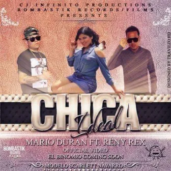 Chica Ideal by REXX Official