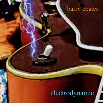 Electrodynamic by Barry Coates