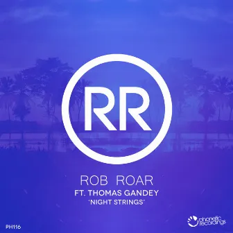 Night Strings by Rob Roar