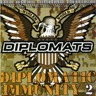 Diplomatic Immunity 2 by The Diplomats