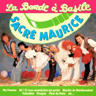 Sacré Maurice by La Bande à Basile