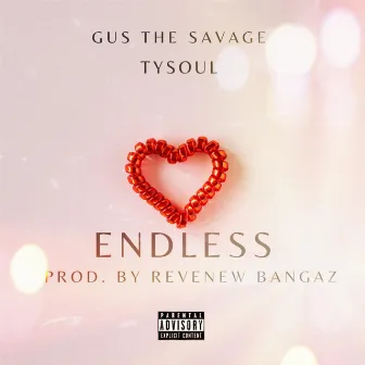 Endless by Gus The Savage