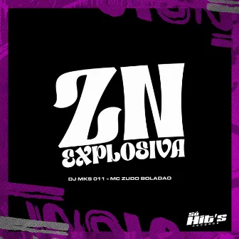 Zn Explosiva by DJ MKS 011