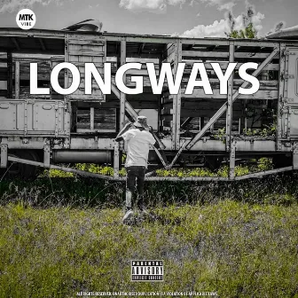 Longways by Mtk Vibe