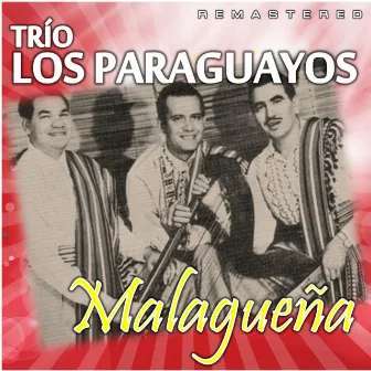 Malagueña (Remastered) by Trío Los Paraguayos