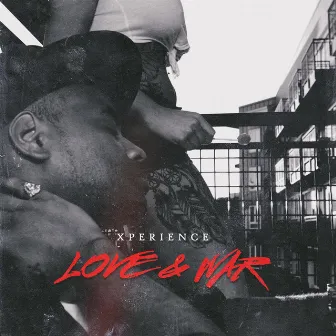 Love & War by Xperience