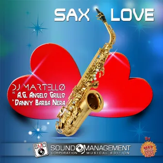 Sax Love ( Hit Mania 2021 ) by DJ Martello