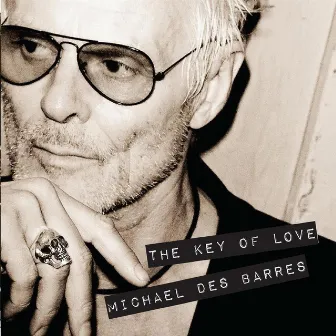 The Key of Love by Michael Des Barres