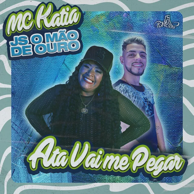 Ata Vai Me Pegar