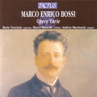 Bossi: Opere Varie by Ilaria Torciani