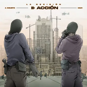 La Decisión II: Acción by Koar